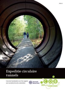 Transitie naar circulaire tunnels vereist inzet van totale keten