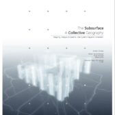 The subsurface as a collective geography