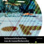 Informatiebehoeften van de tunnelbeheerder – update 2024